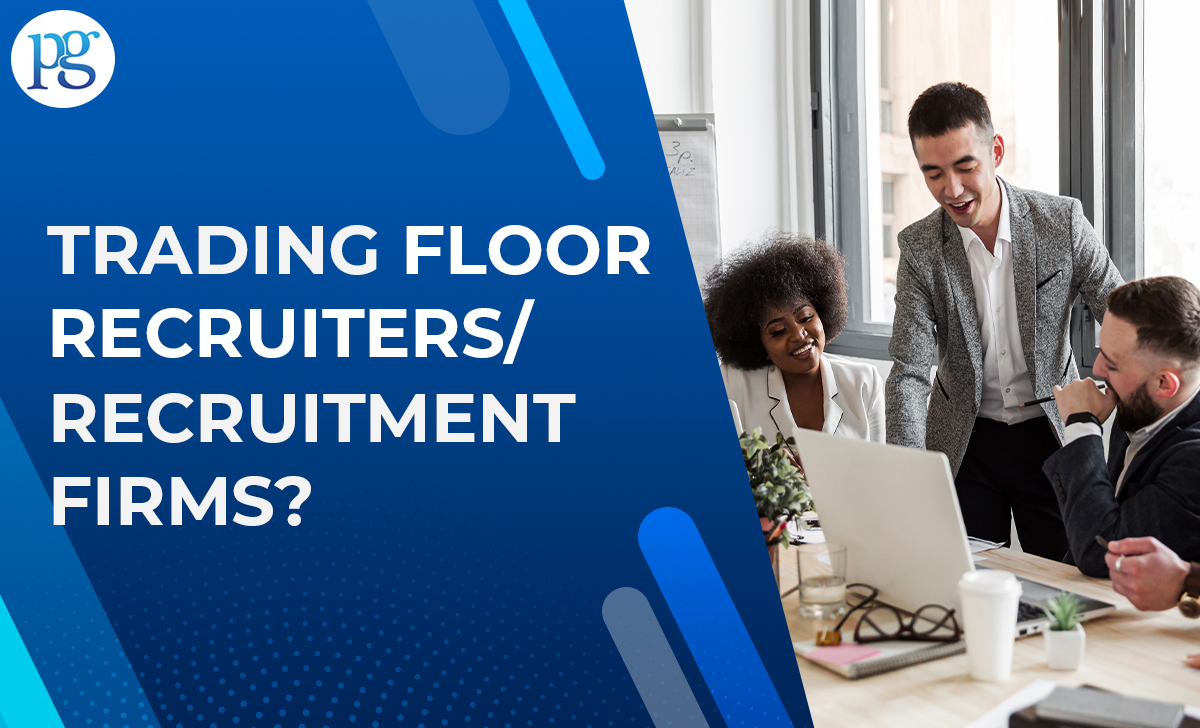 Trading floor recruiters/recruitment firms?