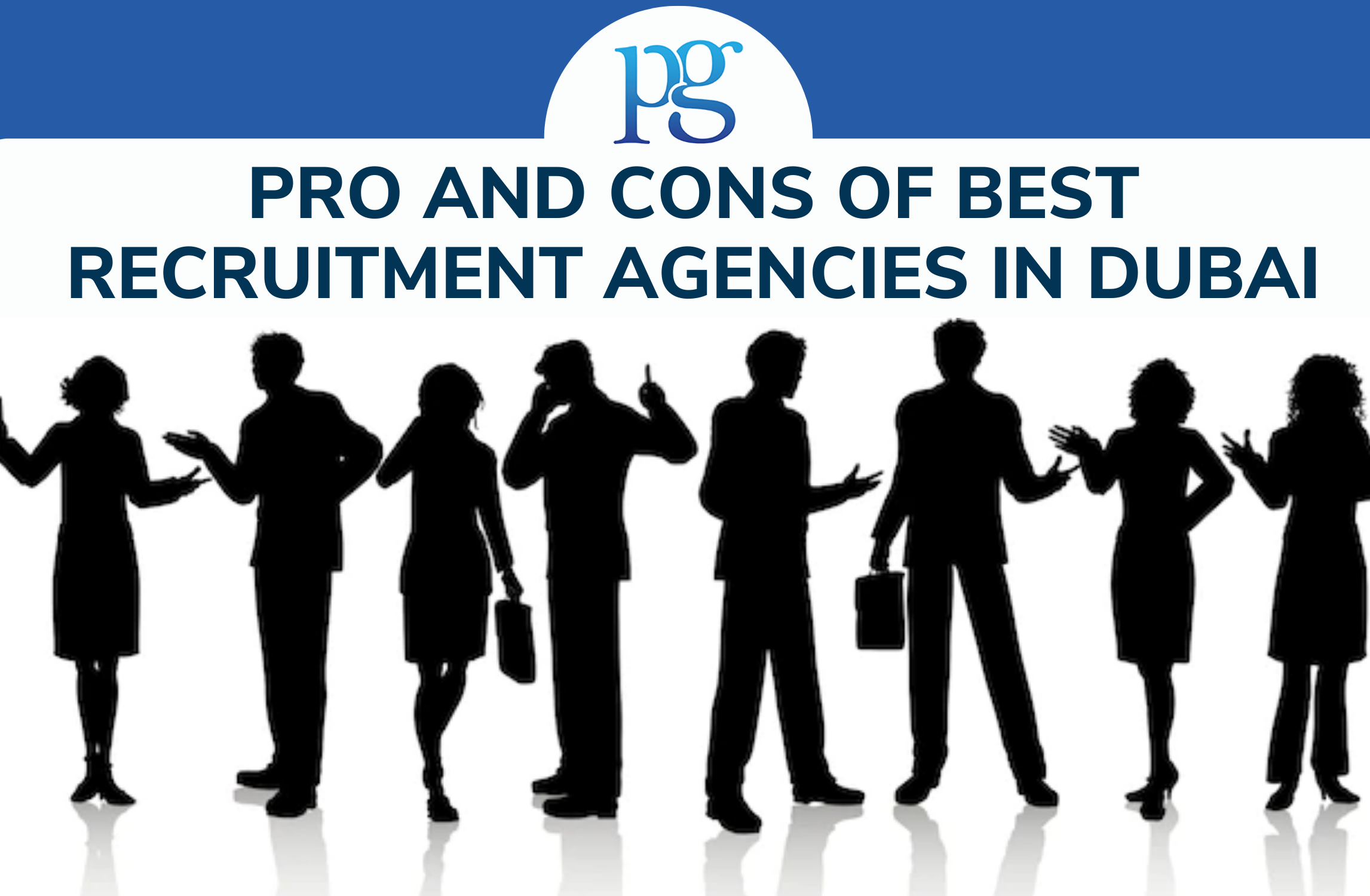 Pro And Cons Of Best Recruitment Agencies in Dubai