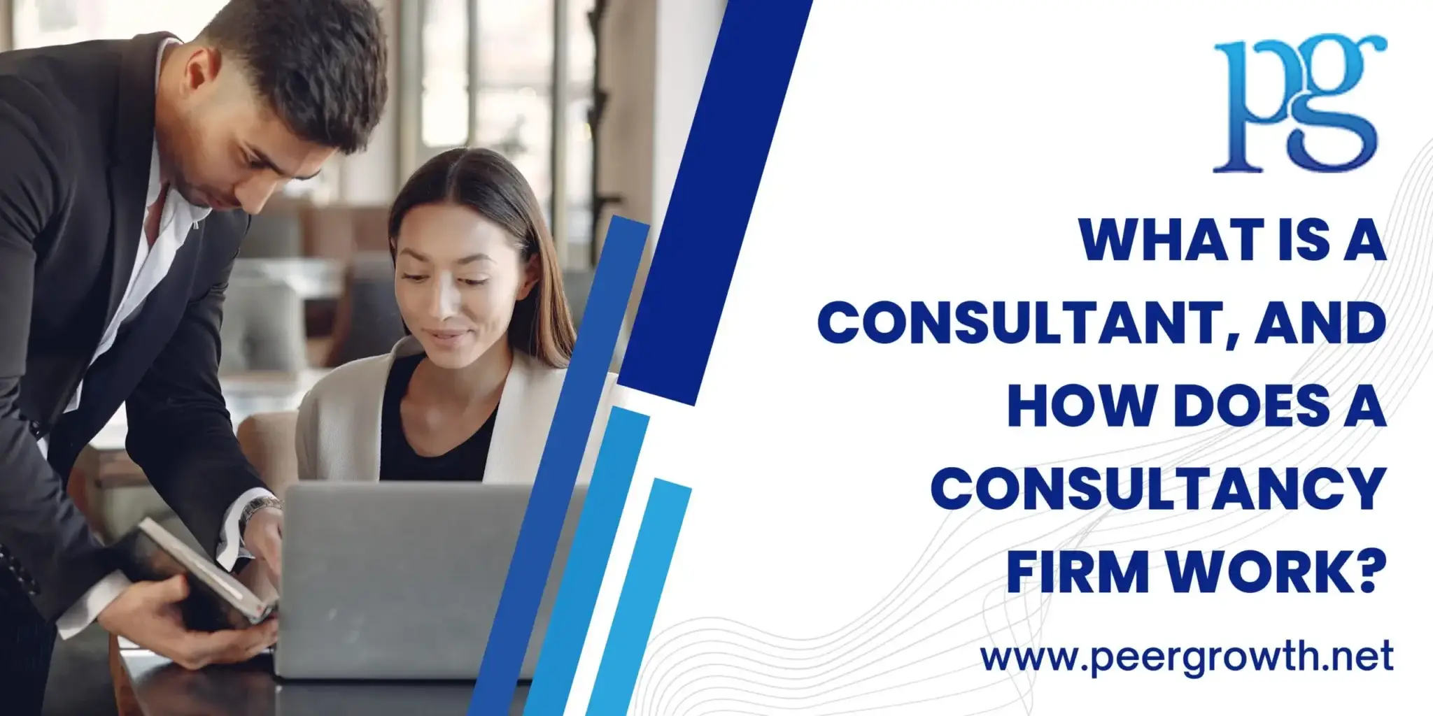 What is a Consultant, and How Does a Consultancy Firm Work?