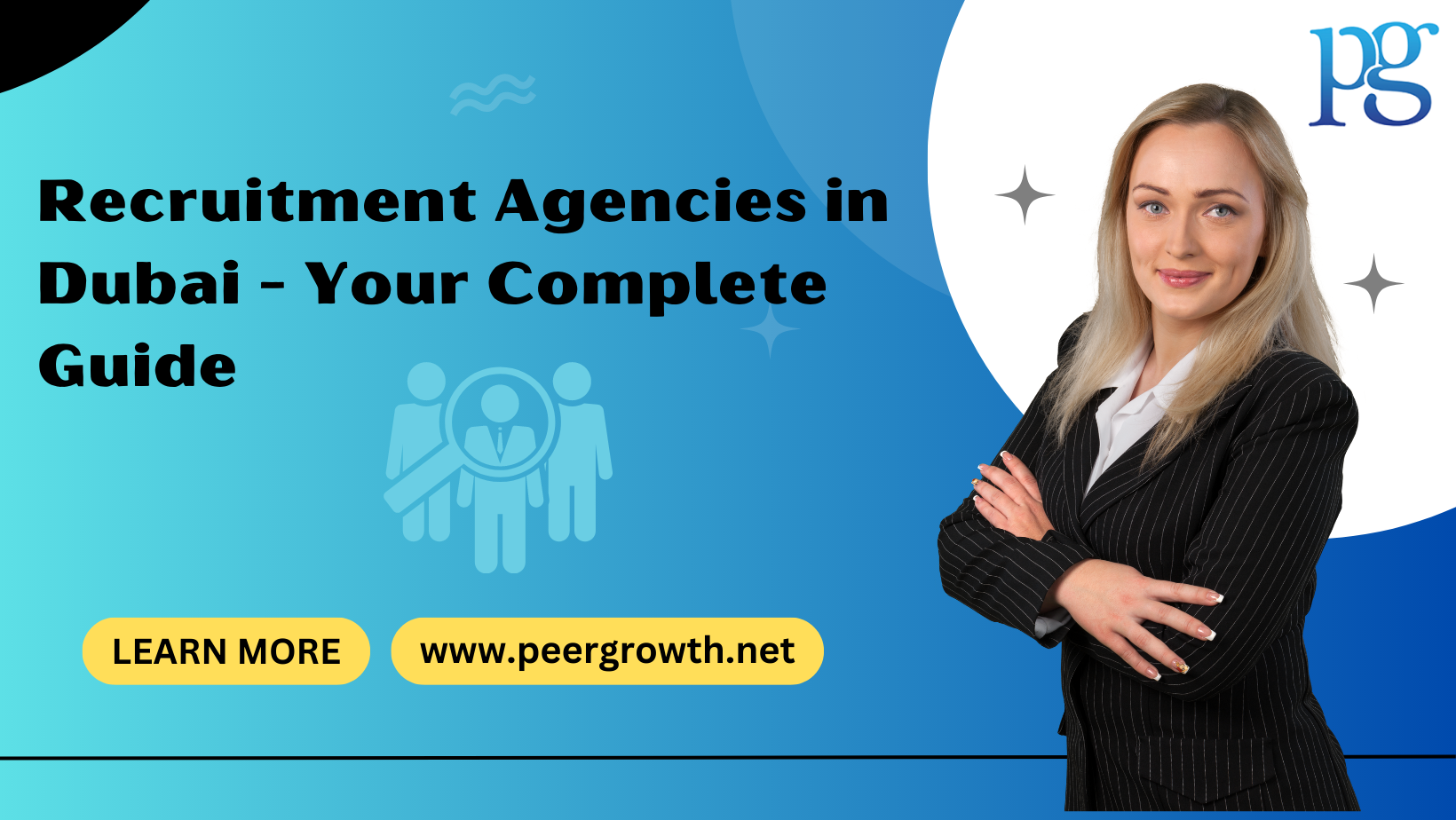 Recruitment Agencies in Dubai – Your Complete Guide