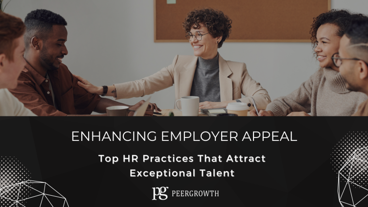 Top HR Practices That Attract Exceptional Talent