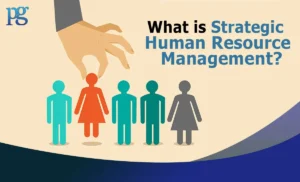 Read more about the article What is Strategic Human Resources Management?