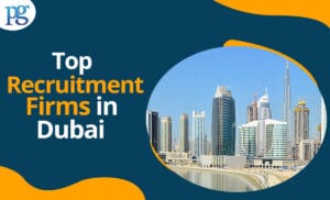 Top Recruitment Firms in Dubai