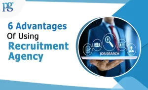 Read more about the article 6 Advantages of Using a Recruitment Agency