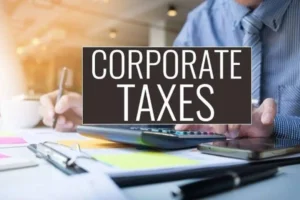 Read more about the article Corporate Taxes: An Overview